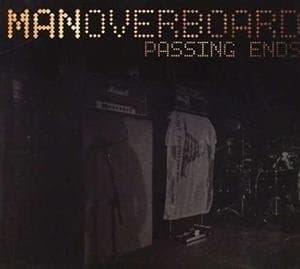 Man Overboard - Passing Ends