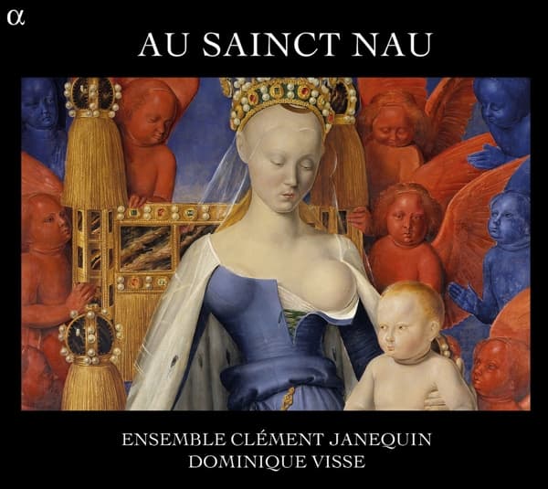 Ensemble Clément Janequin, Dominique Visse - Au Sainct Nau (CD)