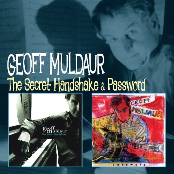 Geoff Muldaur - The Secret Handshake | Password (2 CD) (2 Albums)