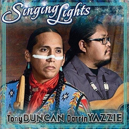 Tony Duncan & Darrin Yazzle - Singing Lights (CD)