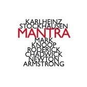 Mark Knoop, Roderick Chadwick, Newton Armstrong - Stockhausen: Mantra (CD)