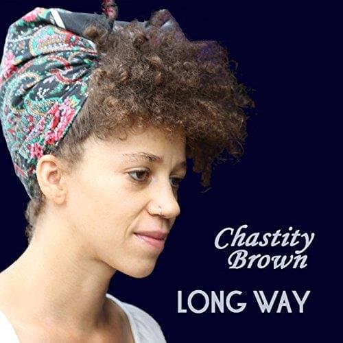 Chastity Brown - Long Way (CD)