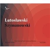 Ewa Podles, Polish National Radio Symphony Orchestra, Alexander Liebreich - Lutoslawski | Szymanowski: Concerto For Orchestra (CD)