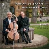Rohan De Saram & Benjamin Frith - Keys, Sibelius, Brahms: Sonata For Cello & Piano: Malinconia, Op. 20: Violin Sonata No. 1, Op. 78 (CD)