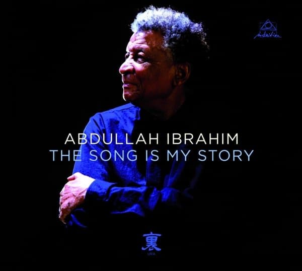 Abdullah Ibrahim - The Song Is My Story (LP)