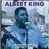Albert King - Purple Carriage St Charles Il 02-02-74 The