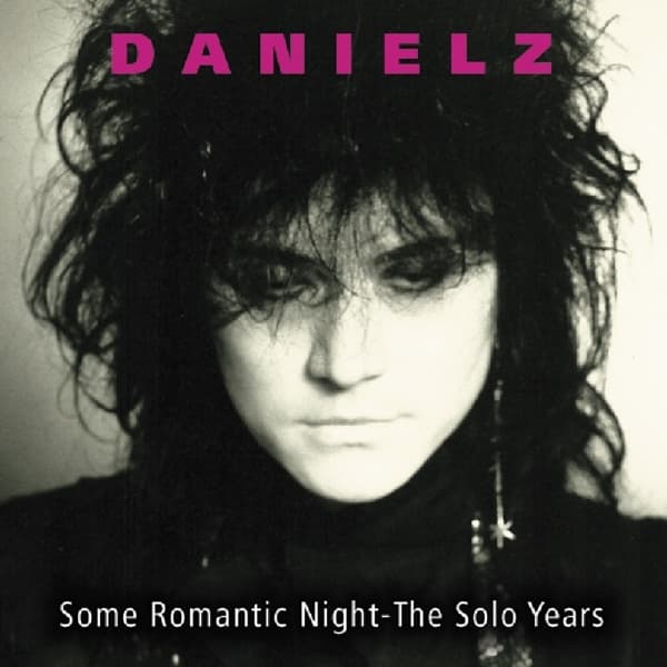 Danielz - Some Romantic Night-The Solo Years (CD)