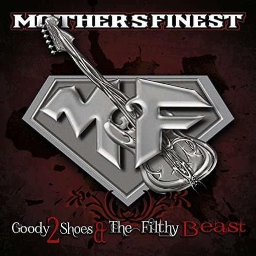 Mother's Finest - Goody 2 Shoes & The.. (CD)