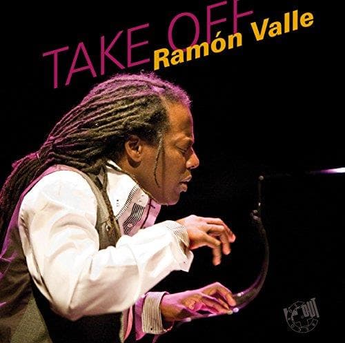 Ramón Valle Trio - Take Off (CD)