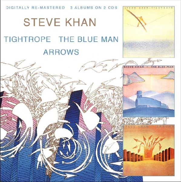 Steve Khan - Tightrope / The Blue Man / Arrows (2 CD)