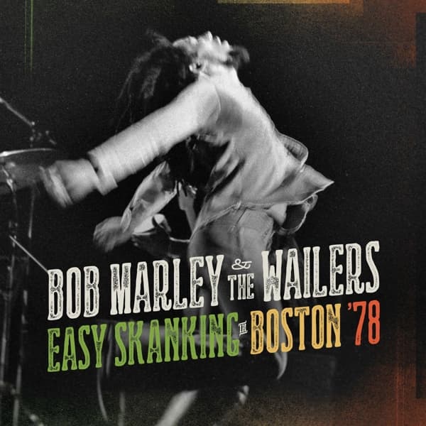 Bob Marley & The Wailers - Easy Skanking In Boston '78 (2 LP)