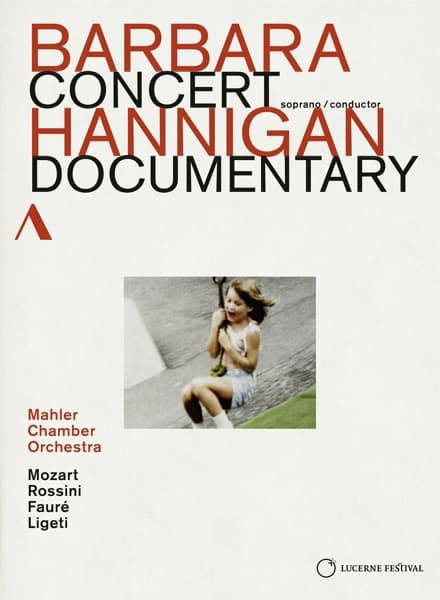 Barbara Hannigan, Maheler Chamber Orchestra - Concert - Documentary (DVD)
