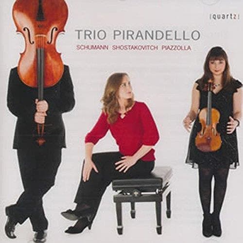 Trio Pirandello - Trio Pirandello Plays Schumann, Sho