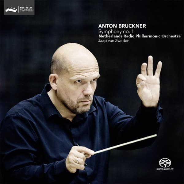 Netherlands Radio Philharmonic Orchestra & Jaap Van Zweden - Bruckner: Symphony No. 1 In C Minor (SACD)