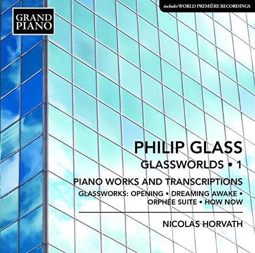 Nicolas Horvath - Glassworlds 1 (Piano Works And Transcriptions) (CD)