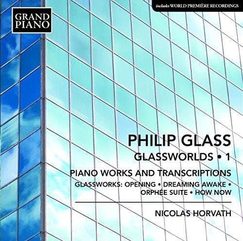Nicolas Horvath - Glassworlds 1 (Piano Works And Transcriptions) (CD)
