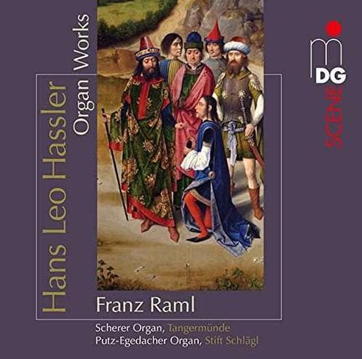 Franz Raml - Hassler: Organ Works (CD)