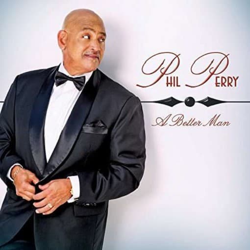 Phil Perry - A Better Man (CD)