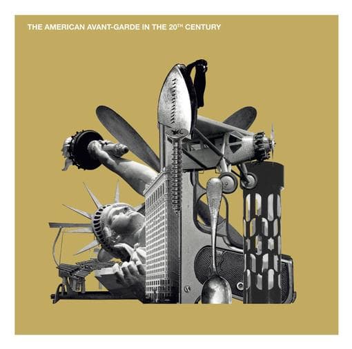 The American Avant-Garde In the 20th Century