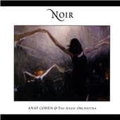 Anat Cohen, The Anzic Orchestra - Noir (CD)