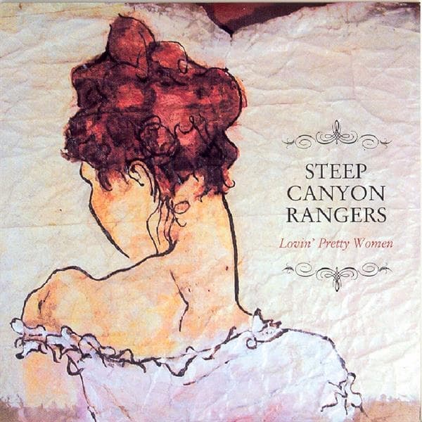Steep Canyon Rangers - Lovin' Pretty Woman (CD)