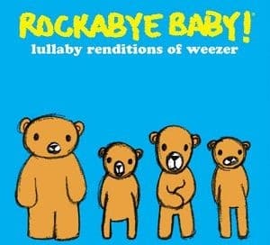 Weezer.=Trib= - Rockabye Baby! Lullaby Renditions of Weezer