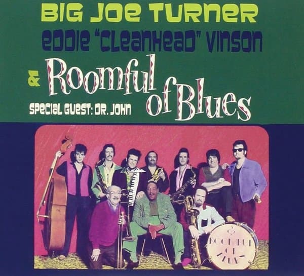 Joe Turner - Big Joe Turner, Eddie Cleanhead Vinson & Roomful Of Blues (CD)