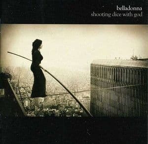 Belladonna - Shooting Dice With God