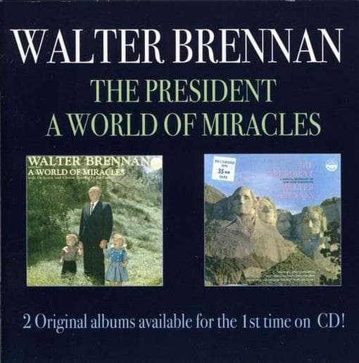 Walter Brennan - President/A World Of Mira (2 CD)