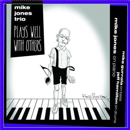 Mike Jones Trio - Plays Well With Others (CD)