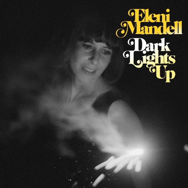 Eleni Mandell - Dark Lights Up (CD)