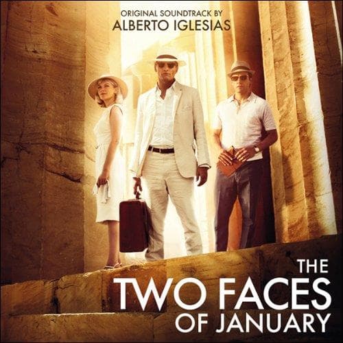 Alberto Iglesias - The Two Faces Of January [original Motion Picture Soundtrack] (original Soundtrack)