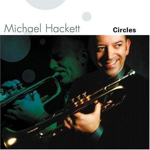 Michael Hackett - Circles [us Import]