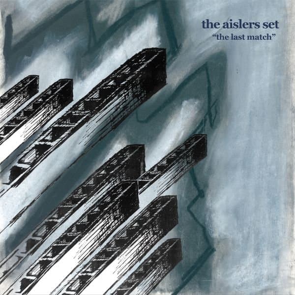 The Aislers Set - The Last Match (CD)