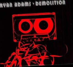 Ryan Adams - Demolition