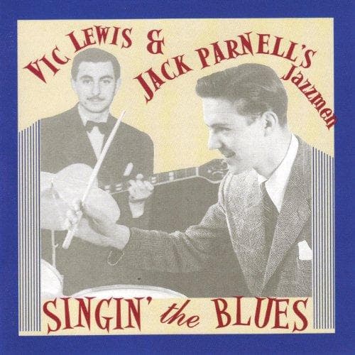 Vic Lewis and Jack Parnell's Jazz Men - Singin' The Blues (CD)