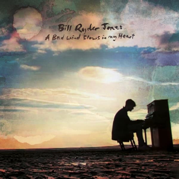 Bill Ryder-Jones - A Bad Wind Blows In My Heart (LP)