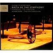The Academy Of Ancient Music, Richard Egarr - Birth Of The Symphony: Handel To Haydn (CD)