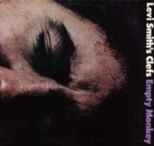 Levi Smith'S Clefs - Empty Monkey (Deluxe Edition)
