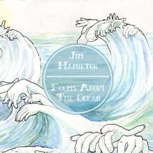 Jimmy Hamilton - Poems About The Ocean