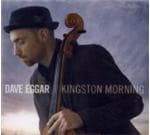 Dave Eggar - Kingston Morning