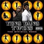 Ying Yang Twins - Official Work  The (parental Advisory) [pa]