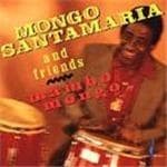 Mongo Santamaria & Friends - Mambo Mongo