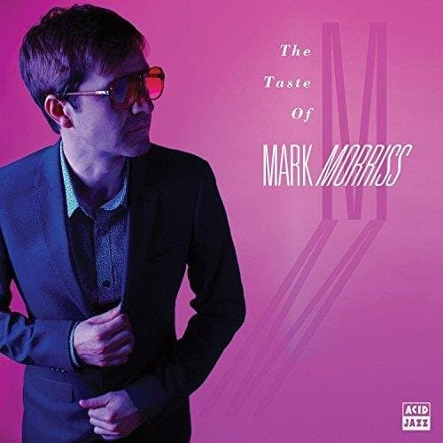 Mark Morriss - Taste Of Mark Morriss