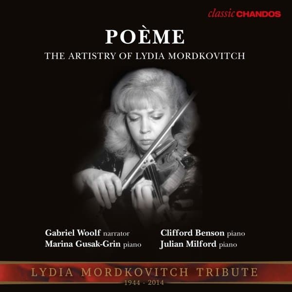 Lydia Mordkovitch, Marina Gusak-Grin, Gabriel Woolf - Poème, The Art Of Mordkovitch (CD)