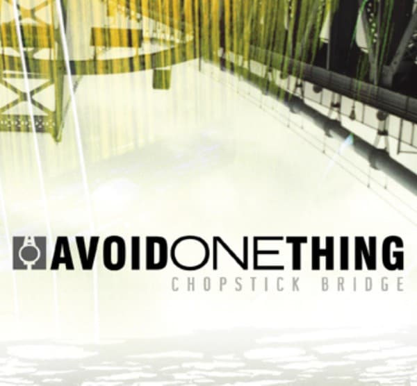 Avoid One Thing - Chopstick Bridge (CD)