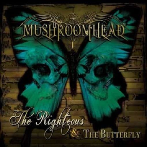 Mushroomhead - Righteous & The Butterfly