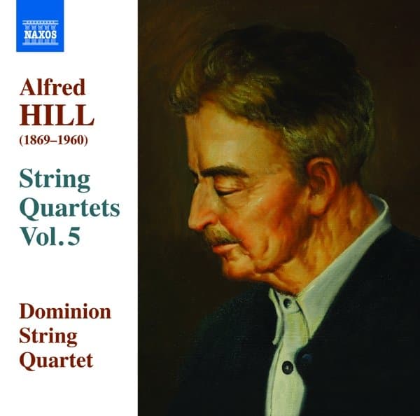 Dominion String Quartet - Hill: String Quartets - Volume Five (CD)