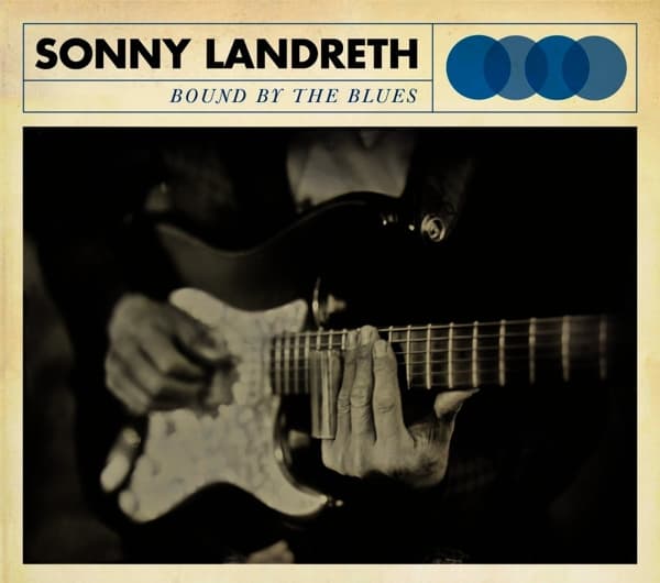 Sonny Landreth - Bound By The Blues (LP)