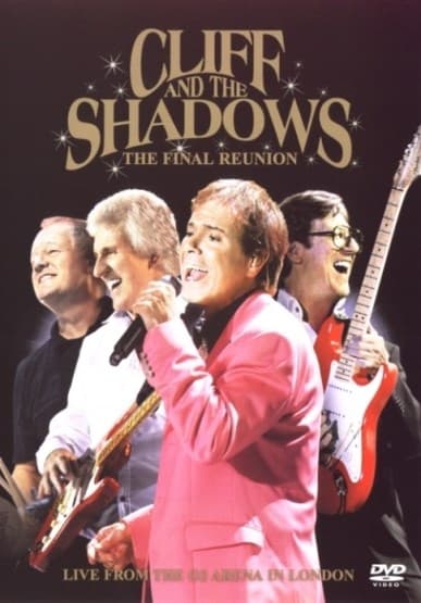 Cliff Richard & The Shadows - The Final Reunion